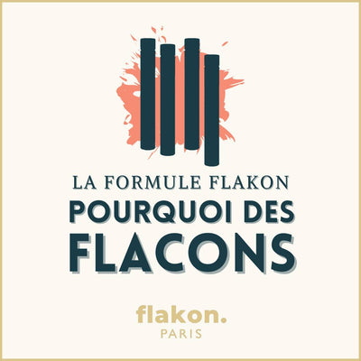 Pourquoi des flacons ?